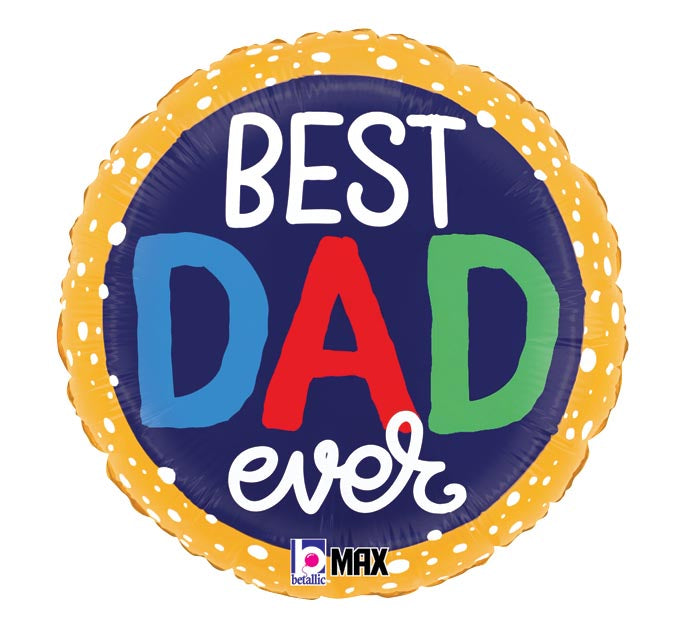 Best Dad Ever Bubbles Balloon