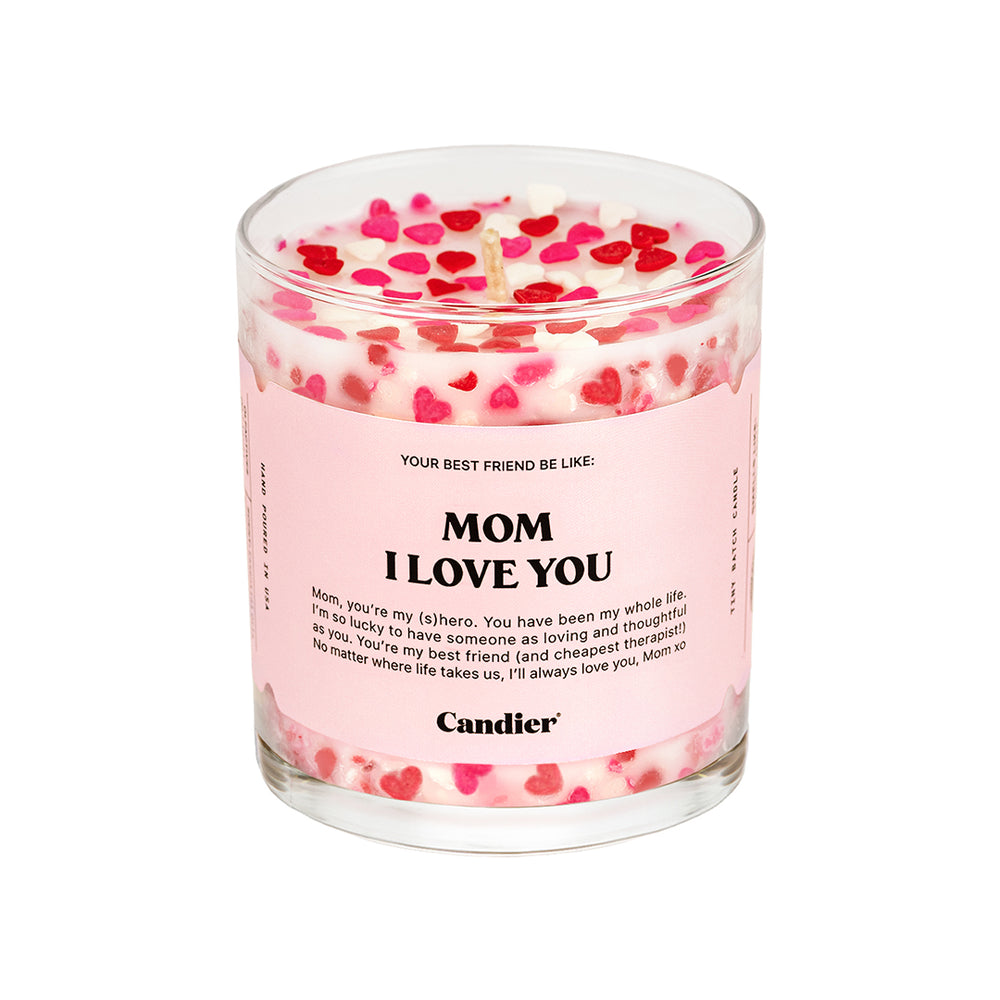 Mom I Love You Candle