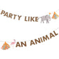 Party Like an Animal Garland